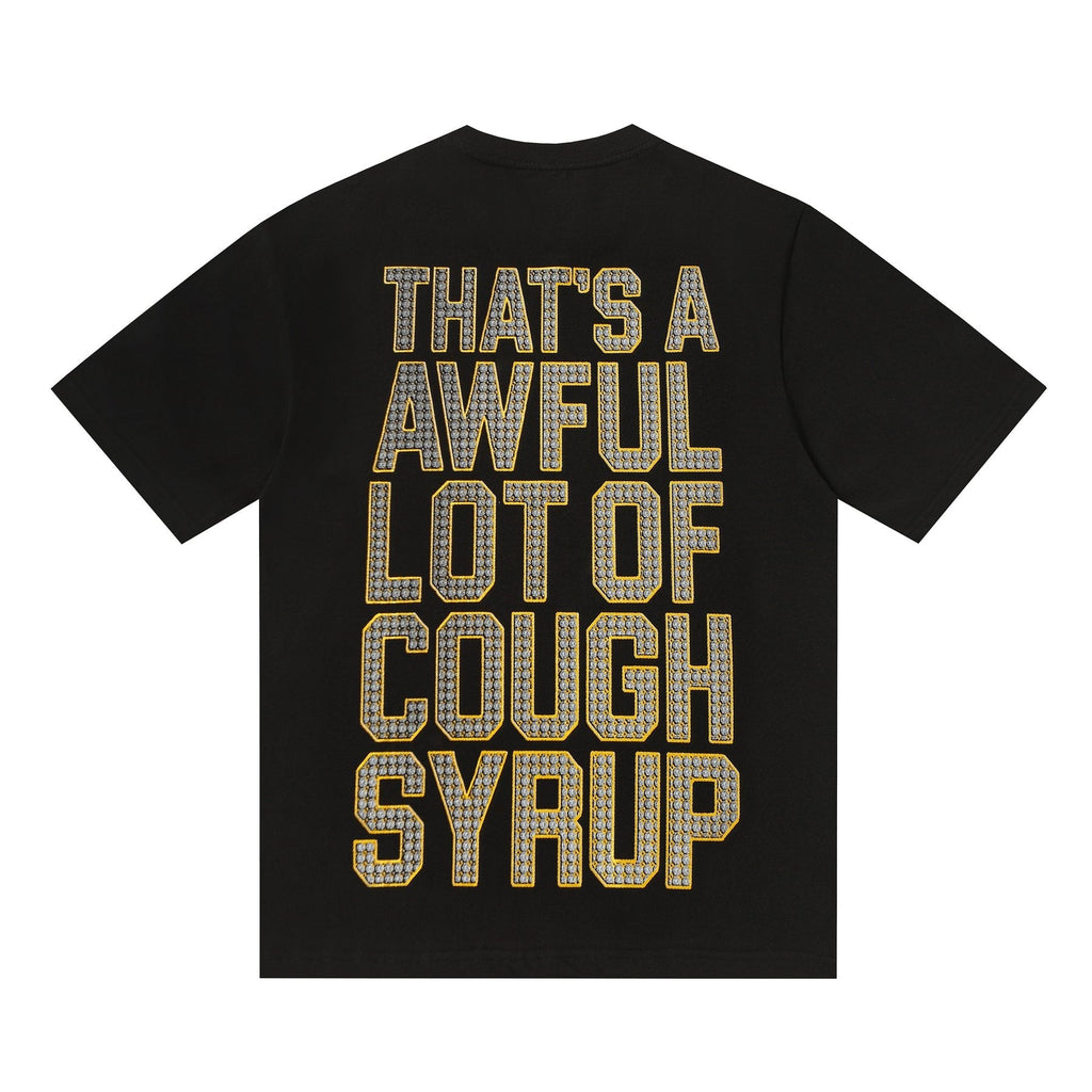 THAT'S A AWFUL LOT OF COUGH SYRUP Rhinestone Graphic Short-Sleeve T-Shirt ¡ª back